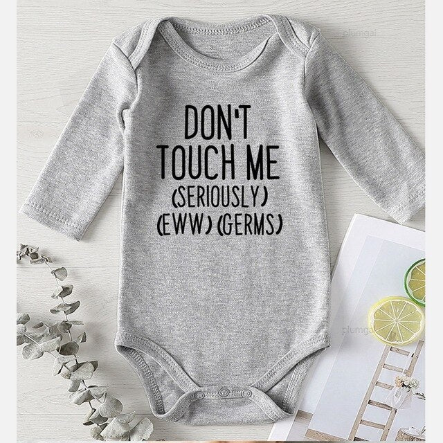 Don't Touch Me (Seriously EWW Germs) Onesie