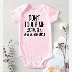 Don't Touch Me (Seriously EWW Germs) Onesie